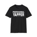 Professional Yapper T-Shirt